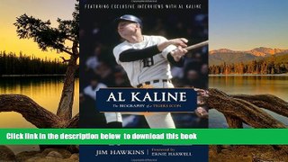 liberty books  Al Kaline: The Biography of a Tigers Icon BOOOK ONLINE