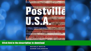 READ BOOK  Postville: USA: Surviving Diversity in Small-Town America FULL ONLINE