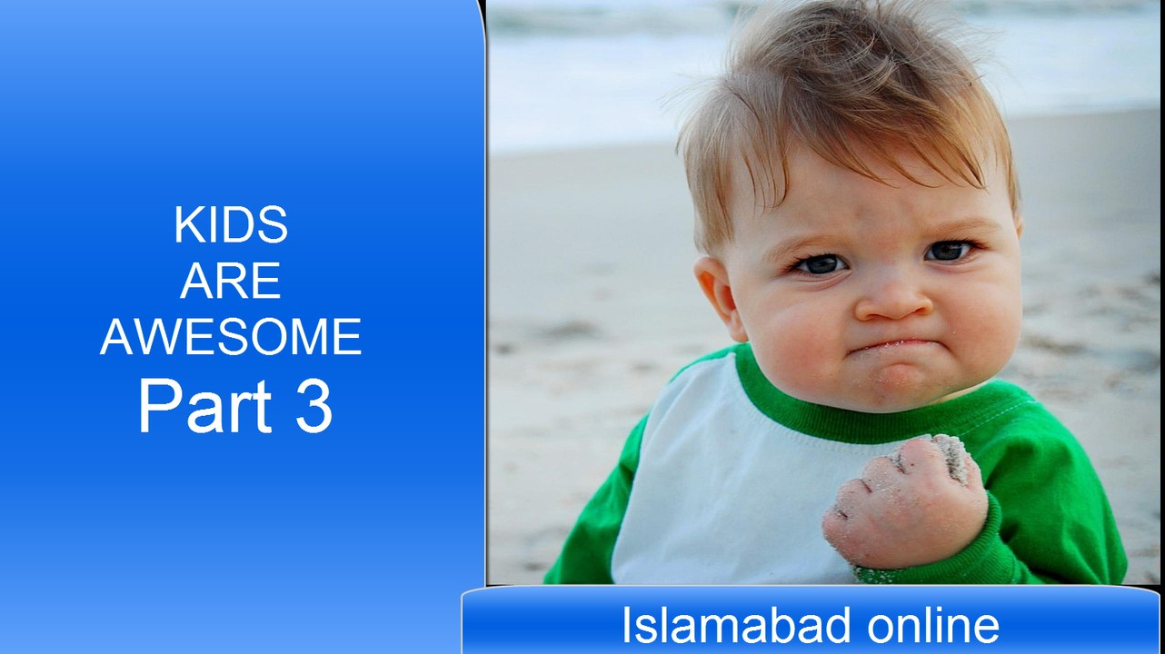 KIDS ARE AWESOME Part 3 - cute Kids funny & Fails Compilation - 2016 by islamabad online