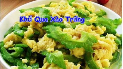 Cách Làm Khổ Qua Xào Trứng