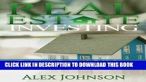 [FREE] Ebook Real Estate Investing: The Ultimate Beginner s Guide from A-Z of Learning, Planning,