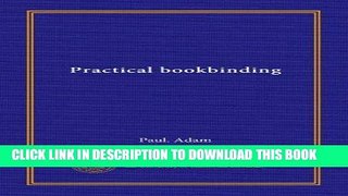 [DOWNLOAD] EPUB Practical bookbinding Audiobook Online