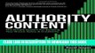 [FREE] Ebook Authority Content: The Simple System for Building Your Brand, Sales, and Credibility