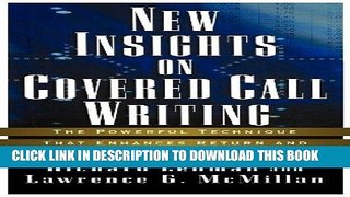 [FREE] Ebook New Insights on Covered Call Writing: The Powerful Technique That Enhances Return and