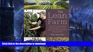 FAVORITE BOOK  The Lean Farm: How to Minimize Waste, Increase Efficiency, and Maximize Value and