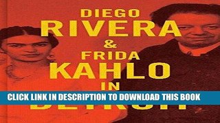 [DOWNLOAD] EBOOK Diego Rivera and Frida Kahlo in Detroit Audiobook Online