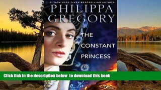 Best books  The Constant Princess (The Plantagenet and Tudor Novels) BOOK ONLINE