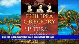 liberty books  Three Sisters, Three Queens BOOOK ONLINE