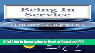 Read Being In Service: The Art of Conscious Customer Service Free Books