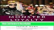 [Download] Monster Loyalty: How Lady Gaga Turns Followers into Fanatics [Download] Online