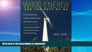 READ  Wind Energy for the Rest of Us: A Comprehensive Guide to Wind Power and How to Use It FULL
