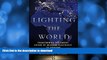 READ BOOK  Lighting the World: Transforming our Energy Future by Bringing Electricity to