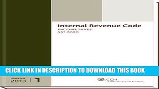 MOBI INTERNAL REVENUE CODE: Income, Estate, Gift, Employment and Excise Taxes (Winter 2013