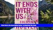 GET PDFbooks  It Ends with Us: A Novel [DOWNLOAD] ONLINE
