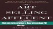 Read The Art of Selling to the Affluent: How to Attract, Service, and Retain Wealthy Customers and