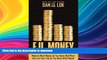READ  F.U. Money: Make As Much Money As You Damn Well Want And Live Your LIfe As YOu Damn Well