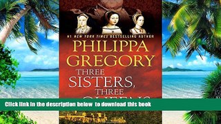 liberty book  Three Sisters, Three Queens BOOOK ONLINE