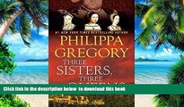 liberty book  Three Sisters, Three Queens BOOOK ONLINE
