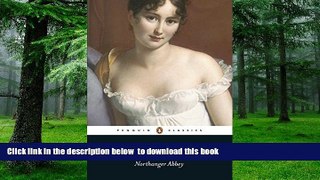 Read books  Northanger Abbey (Penguin Classics) BOOOK ONLINE