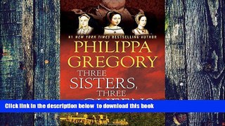 Best books  Three Sisters, Three Queens BOOOK ONLINE
