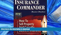 EBOOK ONLINE  Insurance Commander: How to Sell Property and Casualty Business Insurance FULL