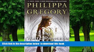 Best books  The White Princess(Deckle Edge) (The Plantagenet and Tudor Novels) BOOOK ONLINE