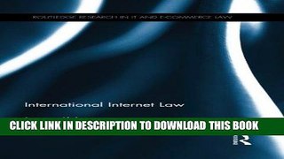 [PDF] International Internet Law (Routledge Research in IT and E-Commerce Law) Popular Online