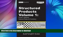 READ  Structured Products Volume 1: Exotic Options; Interest Rates and Currency (The Das Swaps