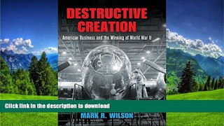 READ  Destructive Creation: American Business and the Winning of World War II (American Business,
