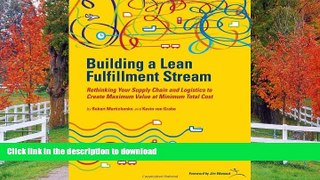 FAVORITE BOOK  Building a Lean Fullfillment Stream: Rethinking Your Supply Chain and Logistics to