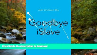FAVORITE BOOK  Goodbye iSlave: A Manifesto for Digital Abolition (Geopolitics of Information)