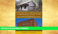 FAVORITE BOOK  Long Road to Hard Truth: The 100 Year Mission to Create the National Museum of