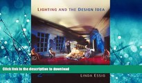 FAVORITE BOOK  Lighting and the Design Idea (with InfoTrac) (Wadsworth Series in Theatre) FULL