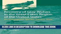 [PDF] Recovery of Gray Wolves in the Great Lakes Region of the United States: An Endangered