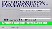 [PDF] International Environmental Governance: Towards Unepo (International Environmental Law)
