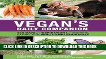 EPUB DOWNLOAD Vegan s Daily Companion: 365 Days of Inspiration for Cooking, Eating, and Living