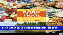 MOBI DOWNLOAD Another Fork in the Trail: Vegetarian and Vegan Recipes for the Backcountry PDF Kindle