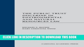 [PDF] The Public Trust Doctrine in Environmental and Natural Resources Law (Carolina Academic