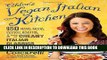 EPUB DOWNLOAD Chloe s Vegan Italian Kitchen: 150 Pizzas, Pastas, Pestos, Risottos,   Lots of