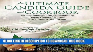 EPUB DOWNLOAD The Ultimate Candida Guide and Cookbook PDF Ebook