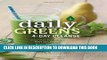 EPUB DOWNLOAD Daily Greens 4-Day Cleanse: Jump Start Your Health, Reset Your Energy, and Look and