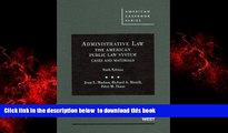 Best book  Administrative Law, the American Public Law System: Cases and Materials (American