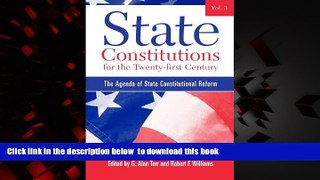 liberty book  State Constitutions for the Twenty-First Century: The Agenda of State Constitutional