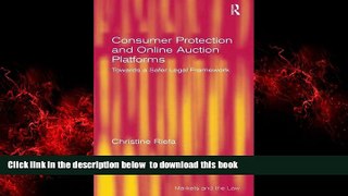 Best books  Consumer Protection and Online Auction Platforms: Towards a Safer Legal Framework