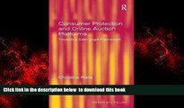 Best books  Consumer Protection and Online Auction Platforms: Towards a Safer Legal Framework