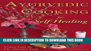 EPUB DOWNLOAD Ayurvedic Cooking for Self Healing PDF Online