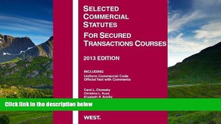 READ book  Selected Commercial Statutes For Secured Transactions Courses, 2013 (Selected