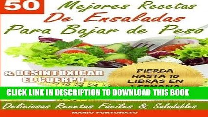 MOBI DOWNLOAD 50 Mejores Recetas de Ensaladas Para Bajar de Peso y Desintoxicar el Cuerpo: