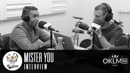 #LaSauce - Invité: Mister You sur OKLM Radio 16/11/2016