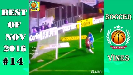 New Funny Football, Soccer Vines of November - 2016 (Part 14 ) - Best Sport Vines Compilation